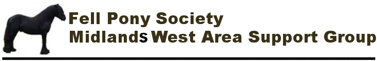 Midlands West Area Fell Pony Support Group - a support group for all lovers of fell ponies or native ponies